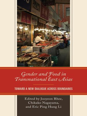cover image of Gender and Food in Transnational East Asias